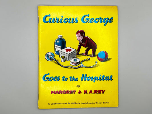 Curious George Goes to the Hospital by Margret Rey and H. A. Rey Paperback Book