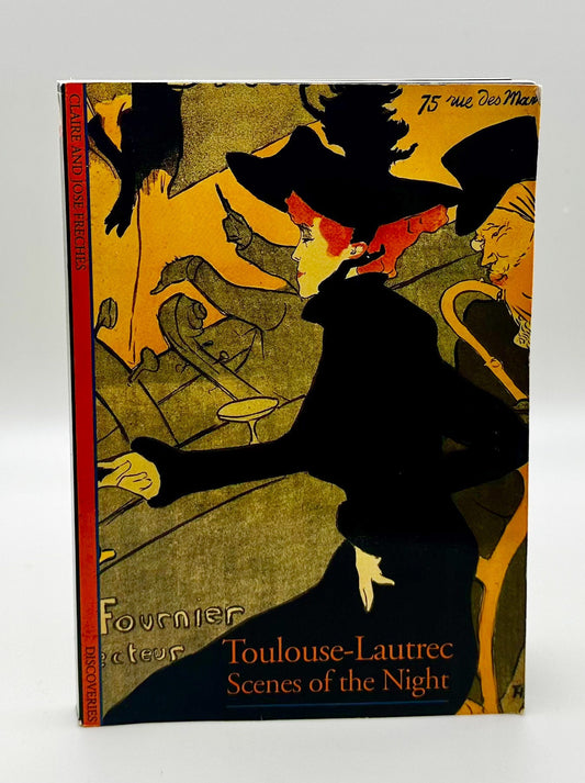 Toulouse-Lautrec: Scenes of the NightBook by Claire Frèches-Thory and José Frèches PB 5 x 7 Inches