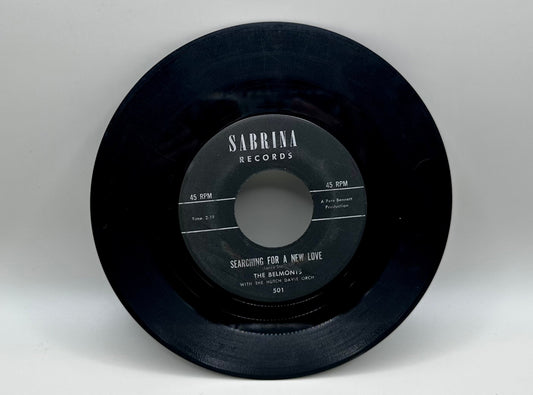 The Belmonts - Searching for a New Love / Don't Get Around Much Anymore 45 RPM Vinyl