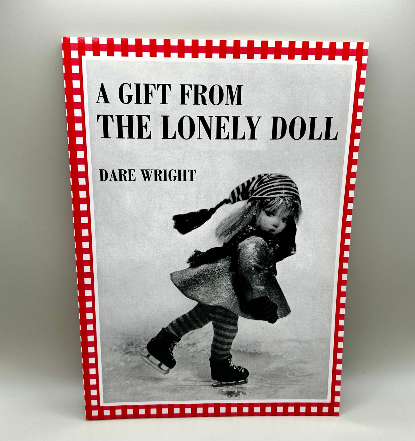 A Gift From the Lonely Doll by Dare Wright