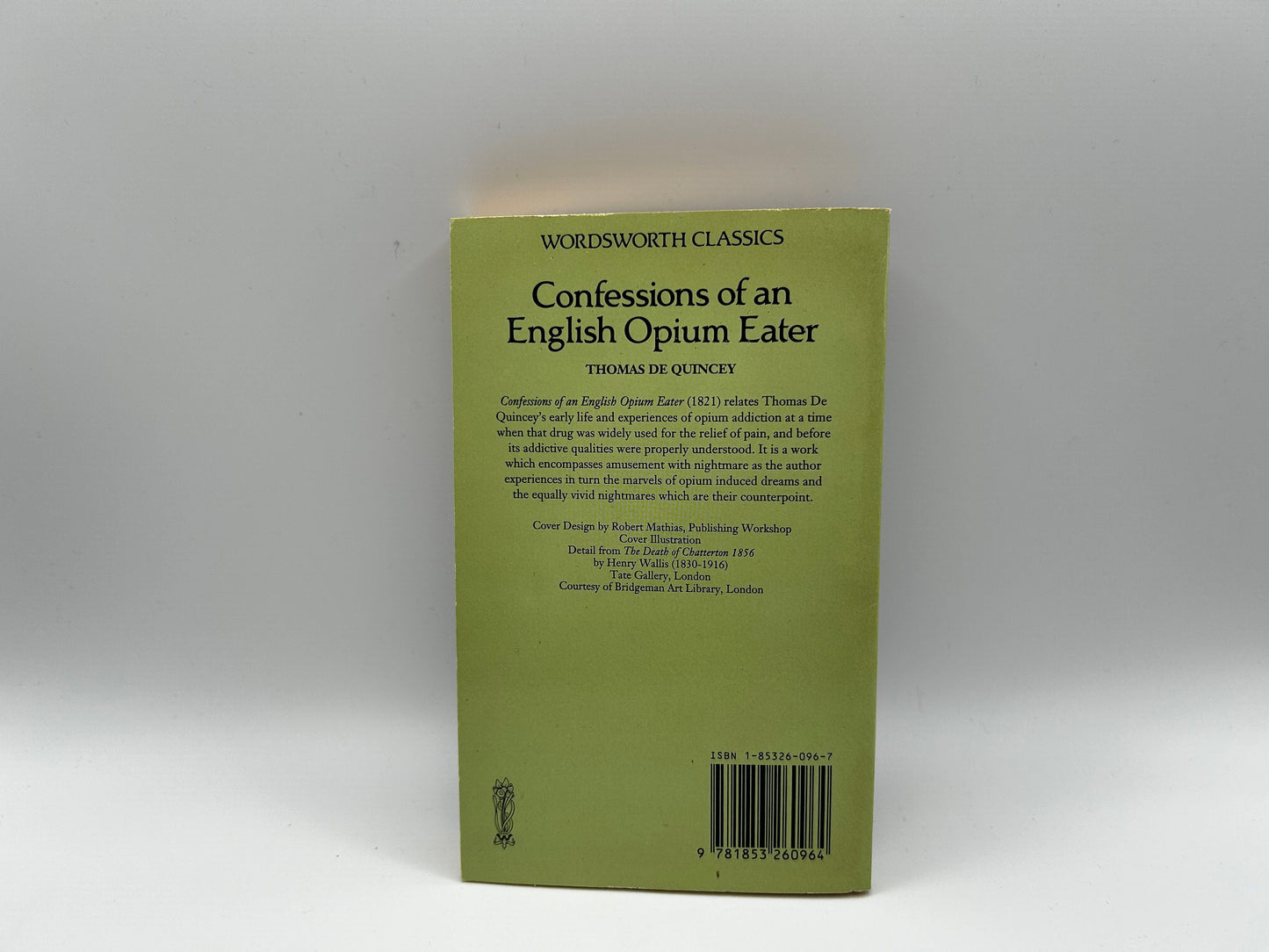 Confessions of an English Opium Eater (Wordsworth Classics) by Thomas De Quincey